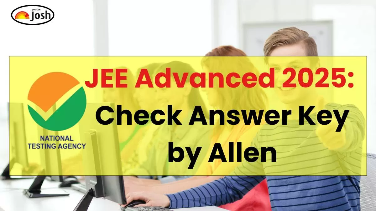 JEE Advanced 2025 Answer Key by Allen: Download Paper 1 & 2 Solutions PDF