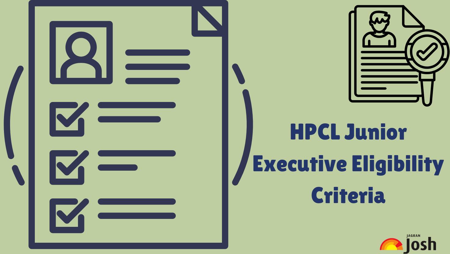 HPCL Junior Executive Eligibility Criteria 2025: Check Age Limit & Qualification
