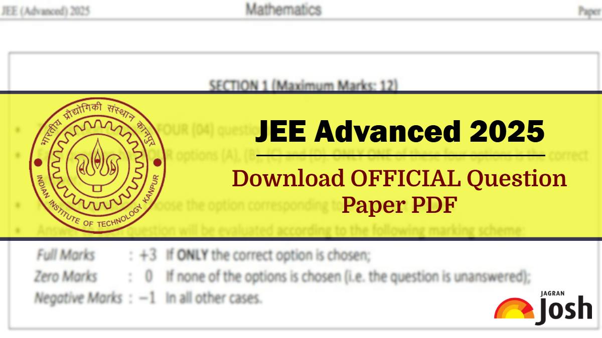 (Official) JEE Advanced 2025 Question Papers OUT at jeeadv.ac.in, Direct PDF Download Link Here