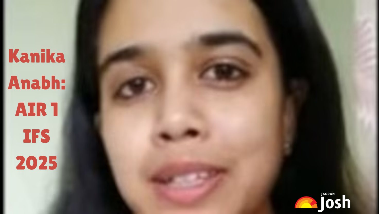 Kanika Anabh IFS Topper 2024: Meet the Ranchi Girl Who Gets 1st Rank in IFS, Know Here Remarkable Qualification