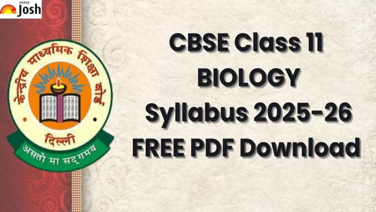  CBSE Class 11th Biology Syllabus 2025-26
