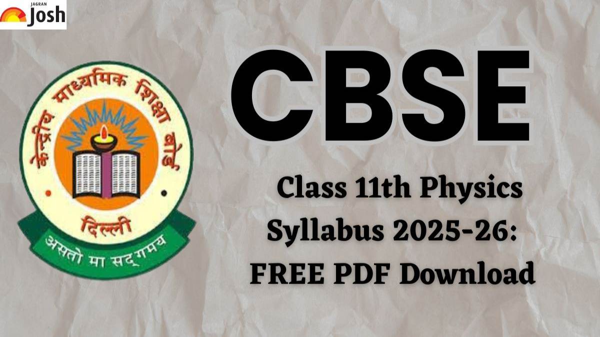 CBSE Class 11 Physics Syllabus 2025-26: FREE PDF Download