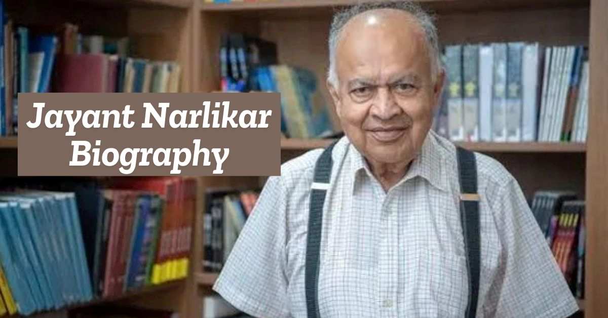 Jayant Narlikar Biography: Education, Books, Awards and Achievements of Great Astrophysicist
