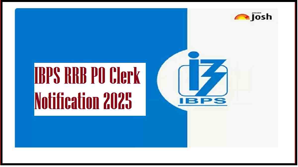 IBPS RRB PO and Clerk Notification 2025 Soon at ibps.in, Check Apply Online Date, Eligibility and More