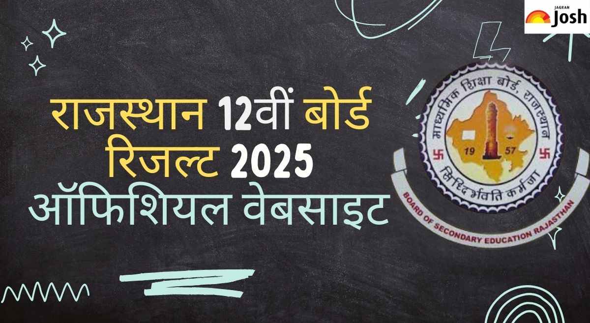 Rajasthan Board Class 12th Result 2025: RBSE 12वीं रिजल्ट ऑफिशियल वेबसाइट rajeduboard.rajasthan.gov.in पर करें चेक