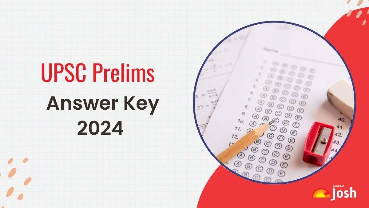 UPSC CSE Prelims Answer Key 2024-25 OUT at upsc.gov.in, Download Paper 1 and Paper Answer Sheet Direct Link Here