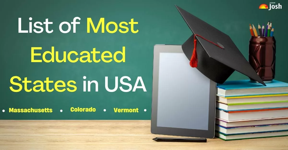 List of Top 10 Most Educated States in the USA
