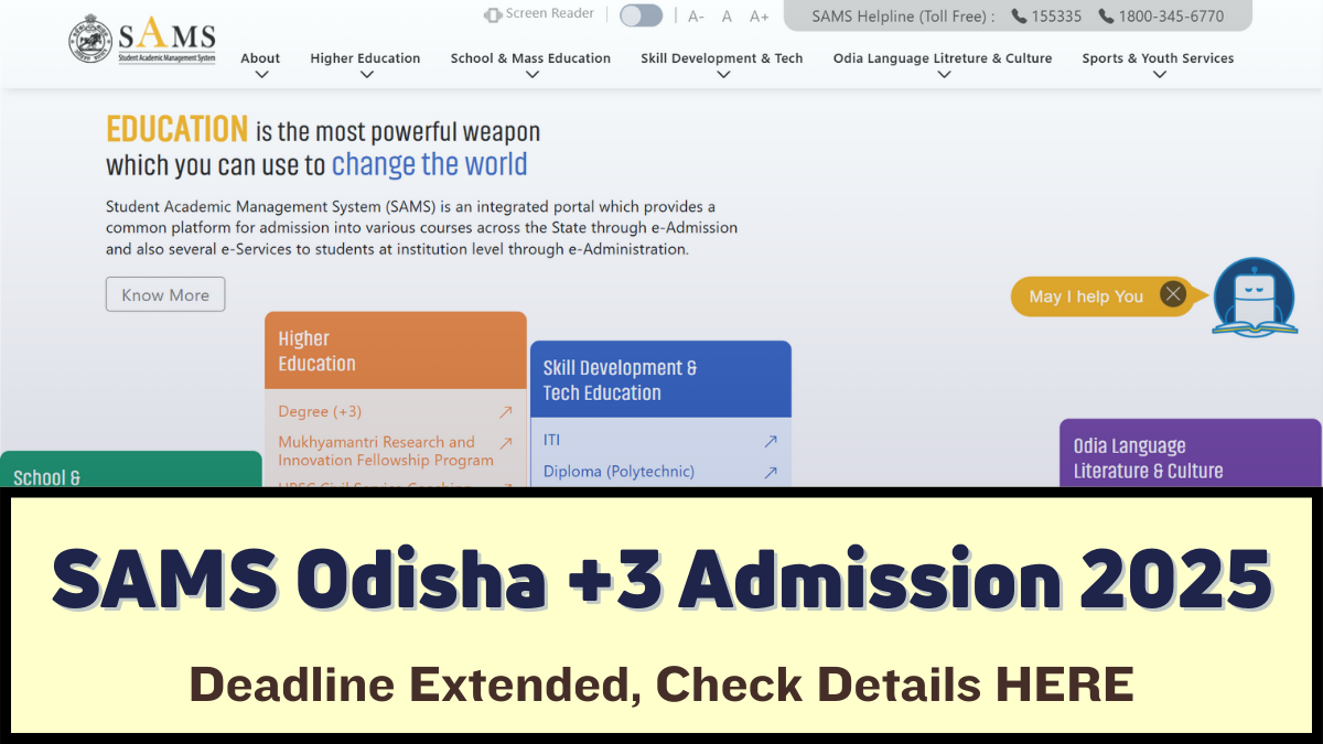 SAMS Odisha +3 Admission deadline extended, check details here.