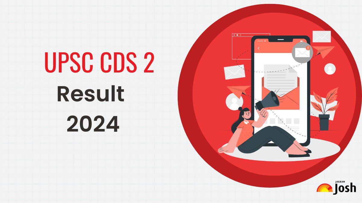UPSC CDS 2 OTA Result 2024 OUT at upsc.gov.in. Direct Link to Download PDF Here