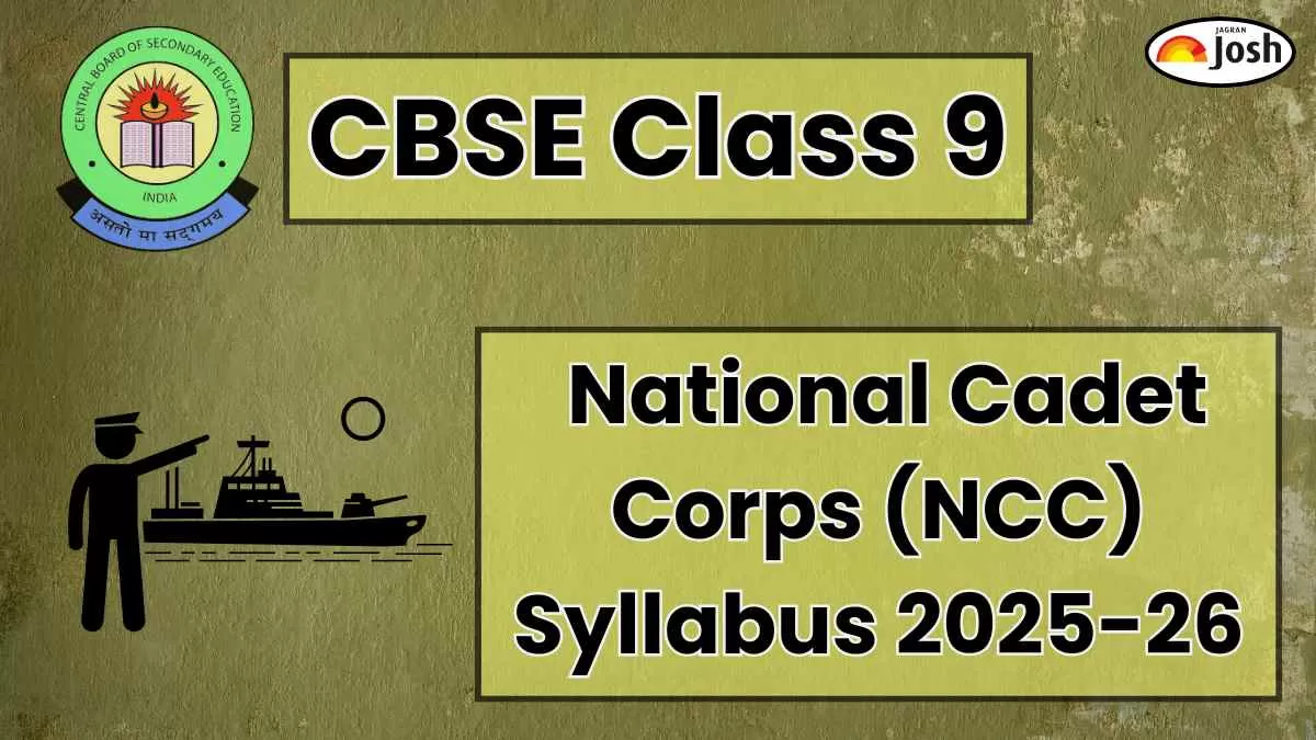 CBSE Class 9 National Cadets Corp (NCC) Syllabus 2025-26 PDF Download; Check Exam Pattern