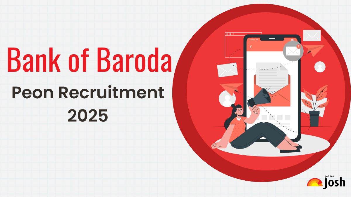 BOB Office Assistant Recruitment 2025 Notice OUT, Check BOB Peon Elgiibility, Apply Online and More