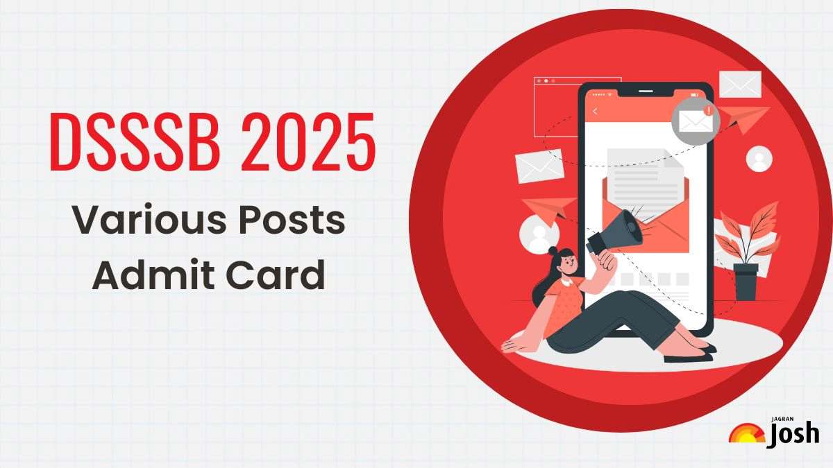 DSSSB Admit Card 2025 Out: Check Direct Download Link, Exam Date