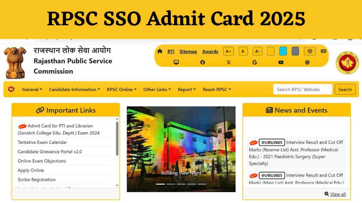 RPSC SSO Admit Card 2025: सीनियर साइंटिफिक ऑफिसर और असिस्टेंट प्रोफेसर के एडमिट कार्ड जारी होने की तारीख घोषित, जानें कबसे करें डाउनलोड    