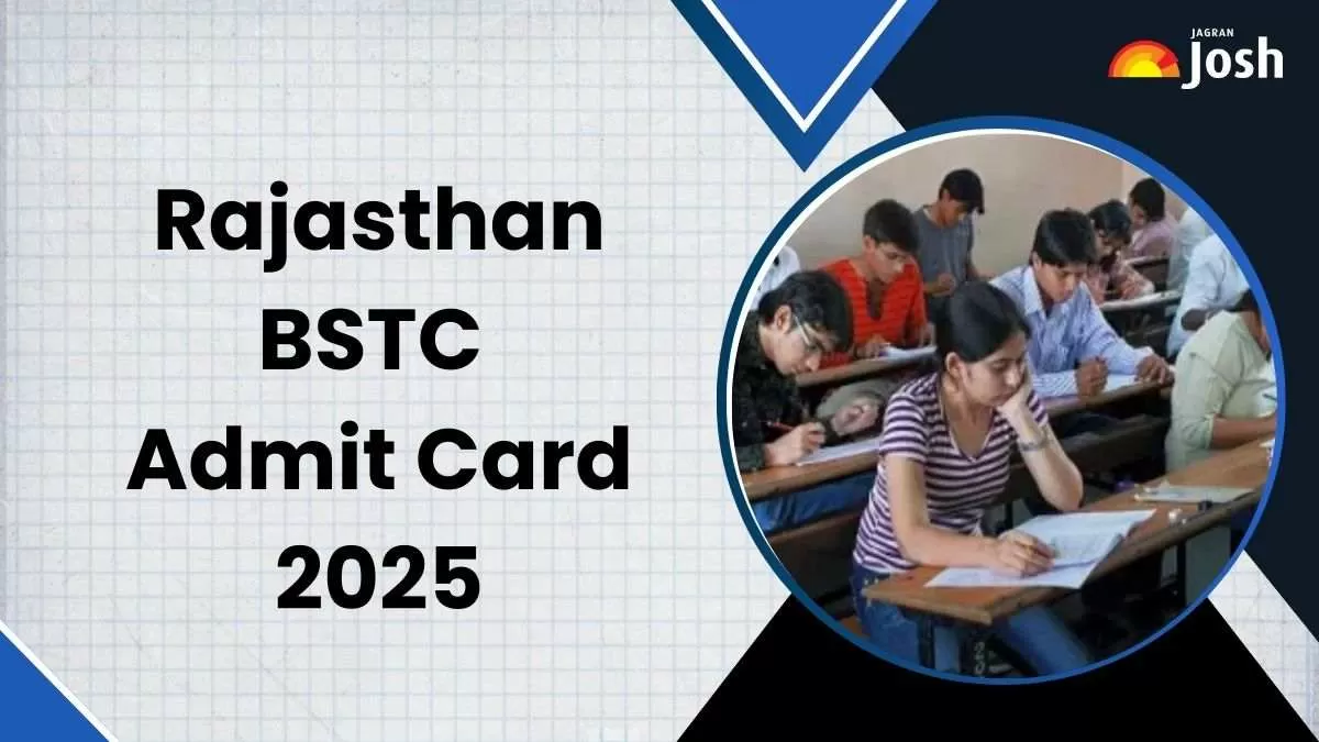 Rajasthan BSTC Admit Card 2025