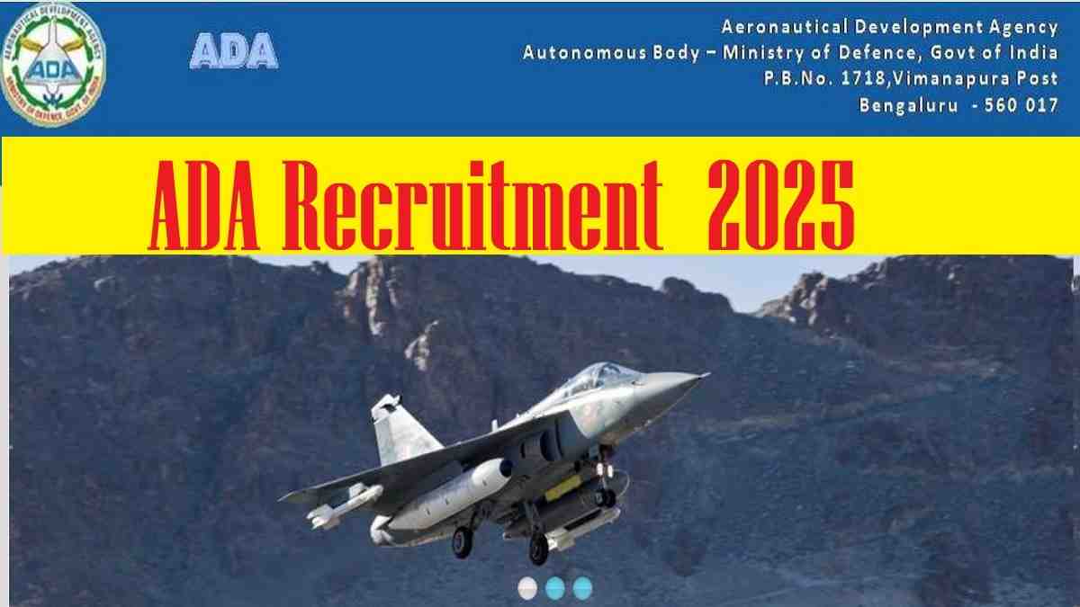 ADA Recruitment 2025, Apply Online for Technical Assistant and others at ada.gov.in, Check Eligibility, Selection Process and More