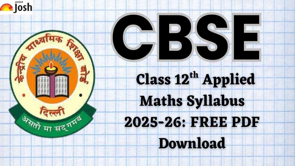 CBSE Class 12 Applied Maths Syllabus 2025-26: FREE PDF Download