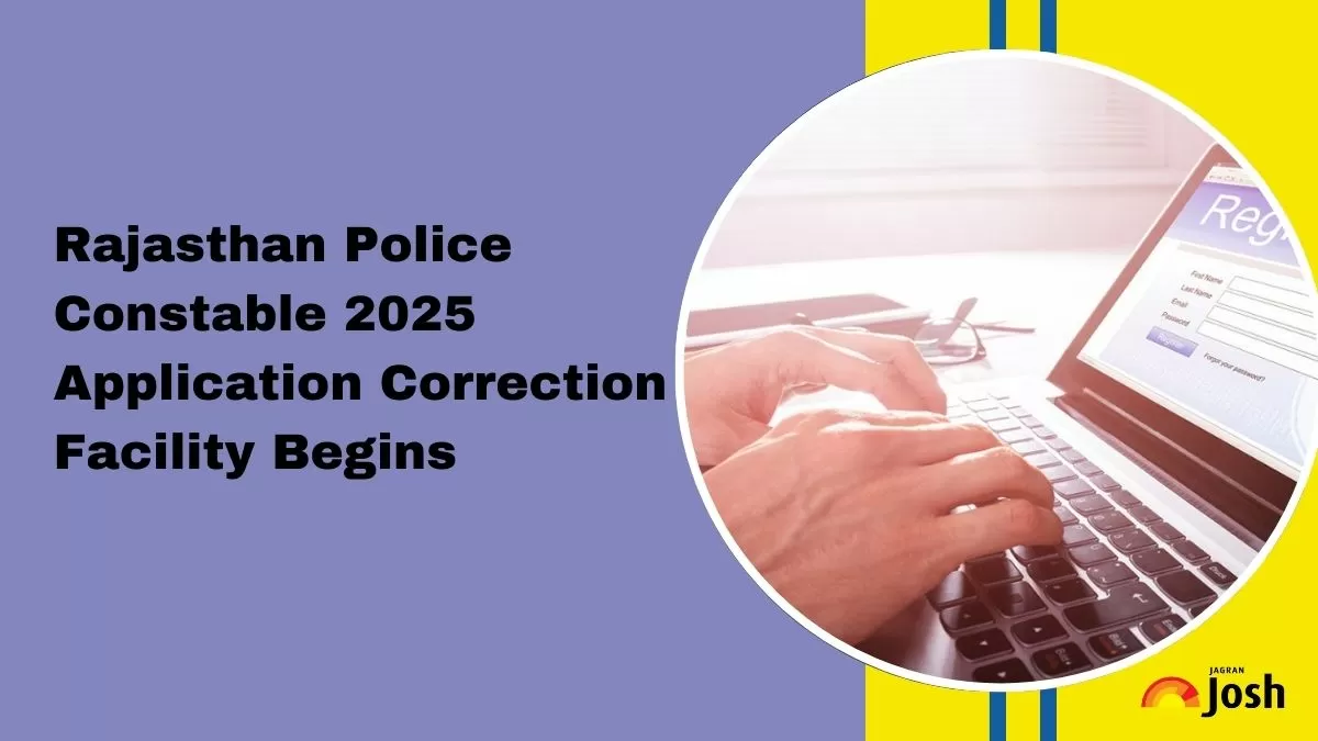 Rajasthan Police Constable 2025 Application Correction Window Open at police.rajasthan.gov.in, Direct Link Here