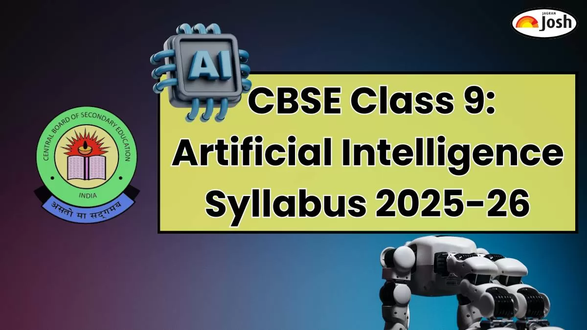 CBSE Class 9 Artificial Intelligence Syllabus 2025-26 PDF Download; Check Exam Pattern