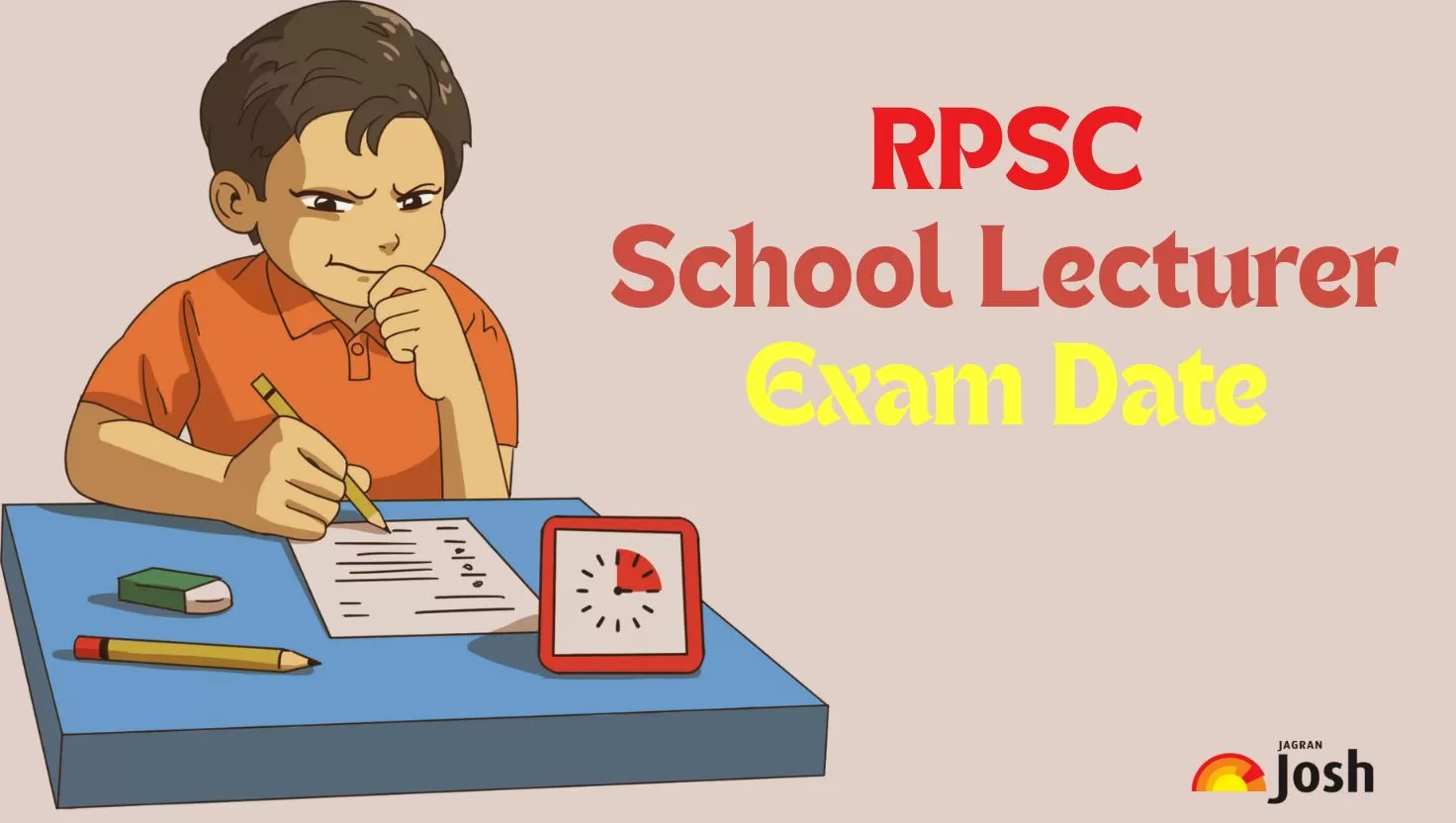Get the details about the RPSC School Lecturer exam timings and schedule here