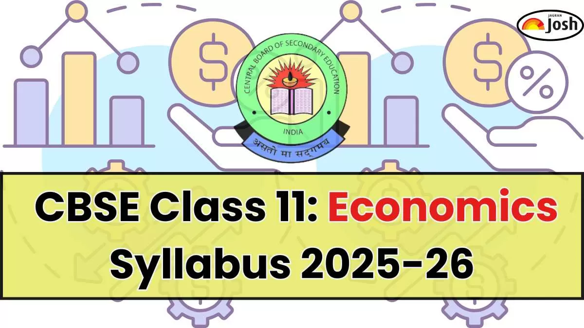 CBSE Class 11 Economics Syllabus 2025-26 PDF Download; Check Marking Scheme