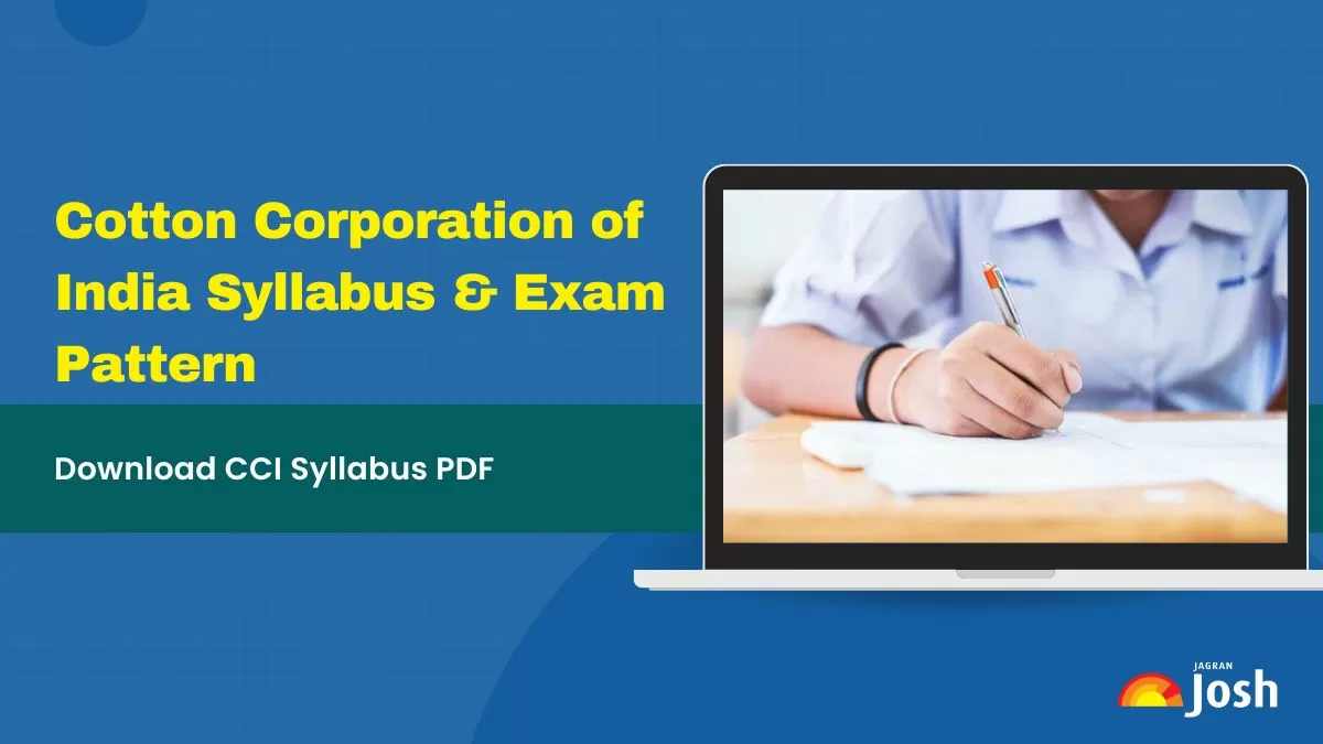 Cotton Corporation Of India Syllabus 2025, Exam Pattern, Download PDF