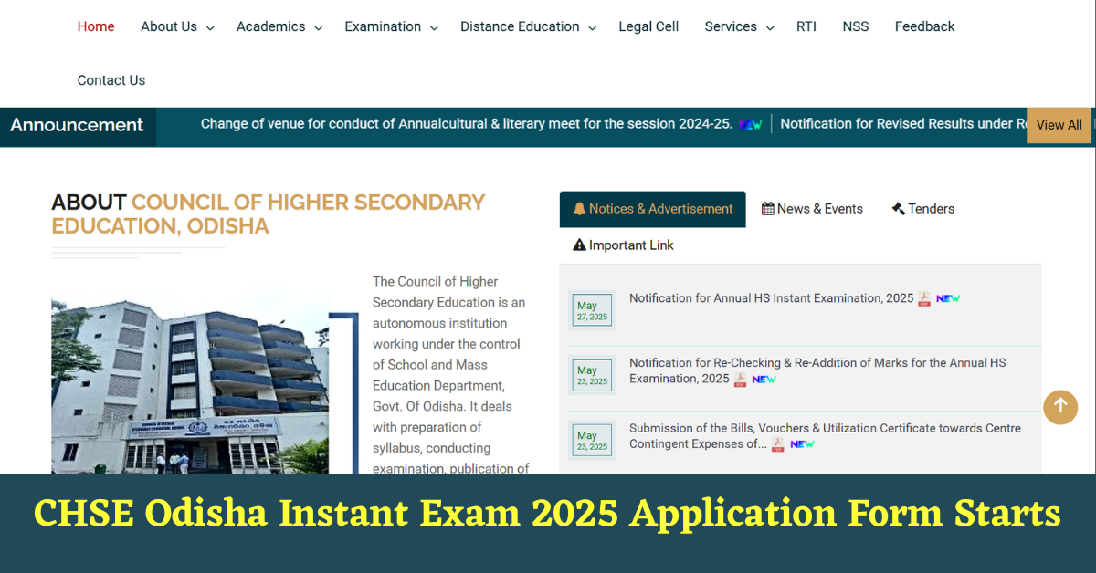 CHSE Odisha Instant Exam 2025 Application Form Starts Today: Check Exam Schedule at chseodisha.nic.in