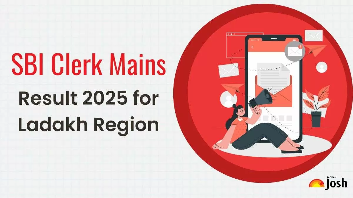 SBI Clerk Mains Result 2025 for Ladakh Region