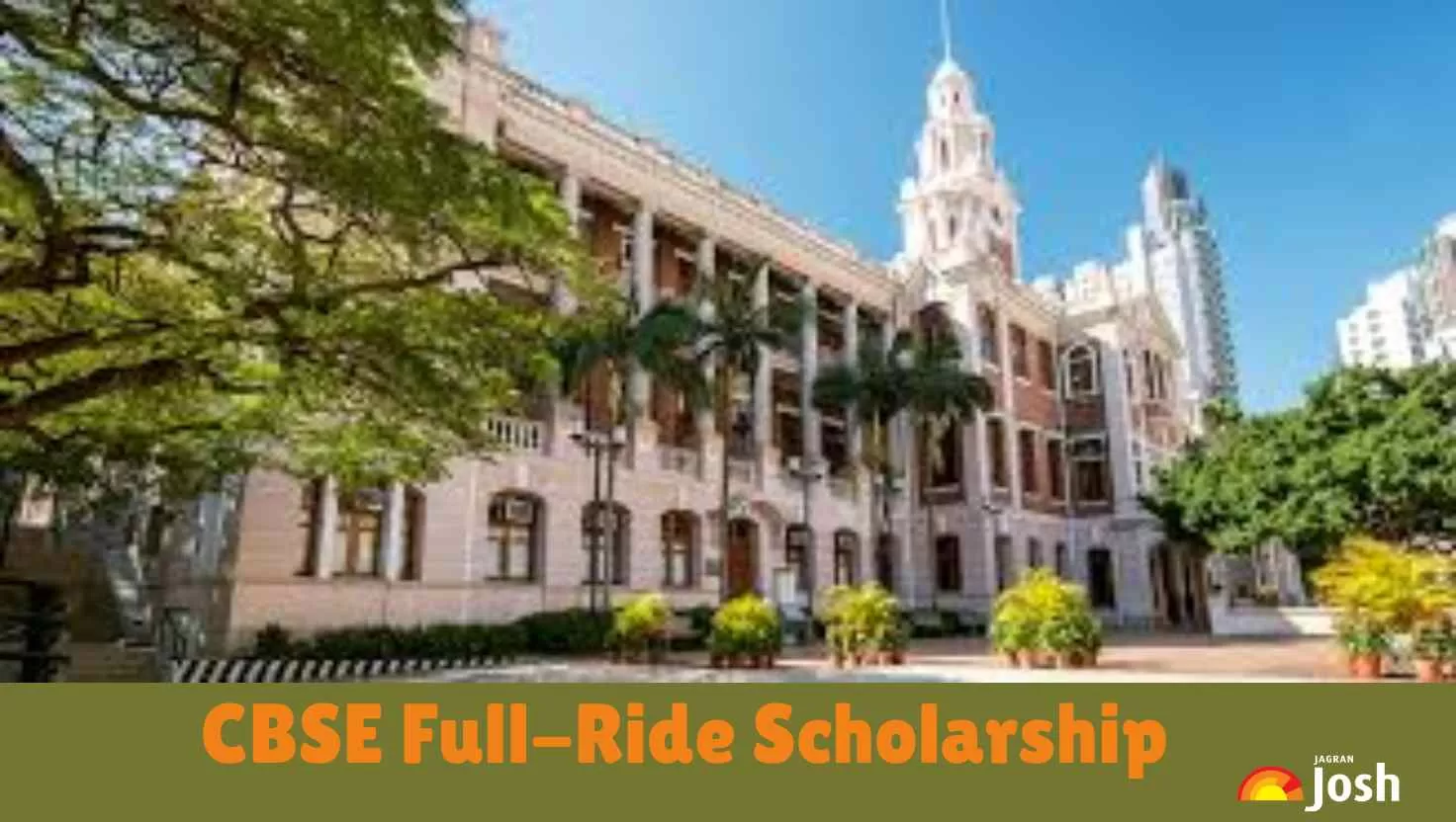 Check the details about the CBSE Full-Ride Scholarship here