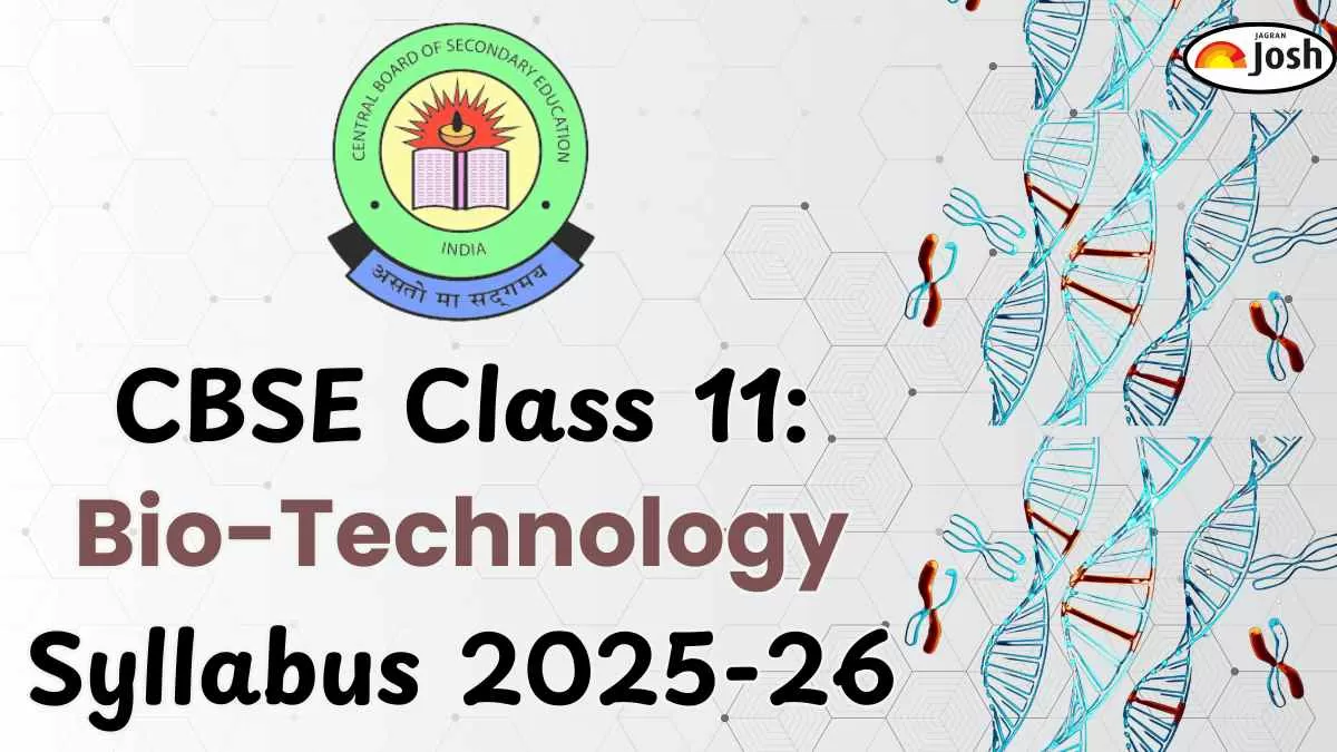 CBSE Class 11 Bio-Technology Syllabus 2025-26 PDF Download; Check Exam Pattern