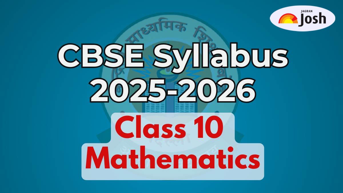 CBSE Class 10 Maths Syllabus 2025-26 (PDF): Detailed Syllabus with Units, Weightage & Exam Format