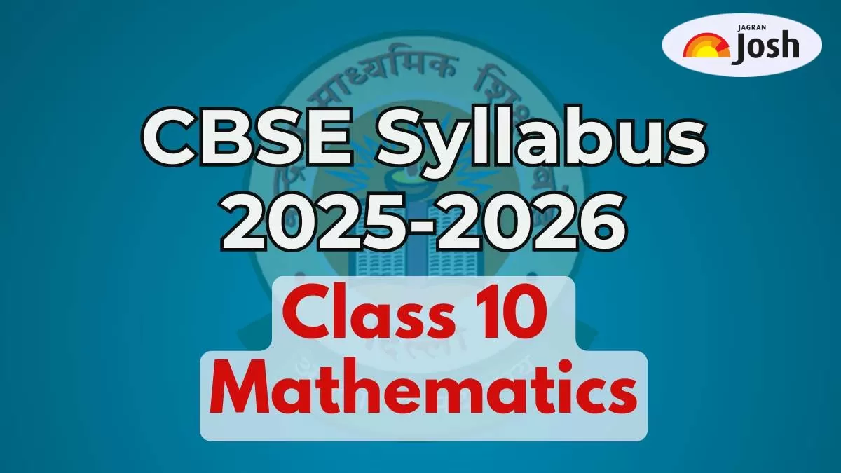 Download CBSE Class 10 Maths Syllabus for 2025-26 Here