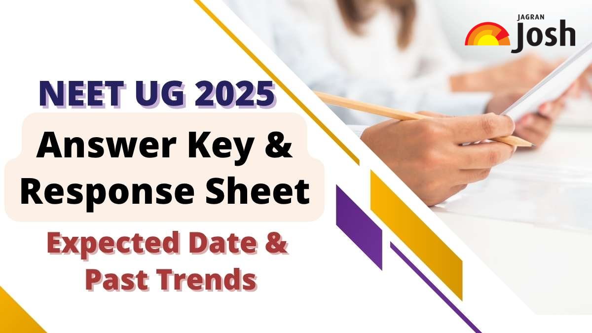 NEET Answer Key 2025 & Response Sheet: Provisional Answer Key PDF Link, Release Date & Past Trends