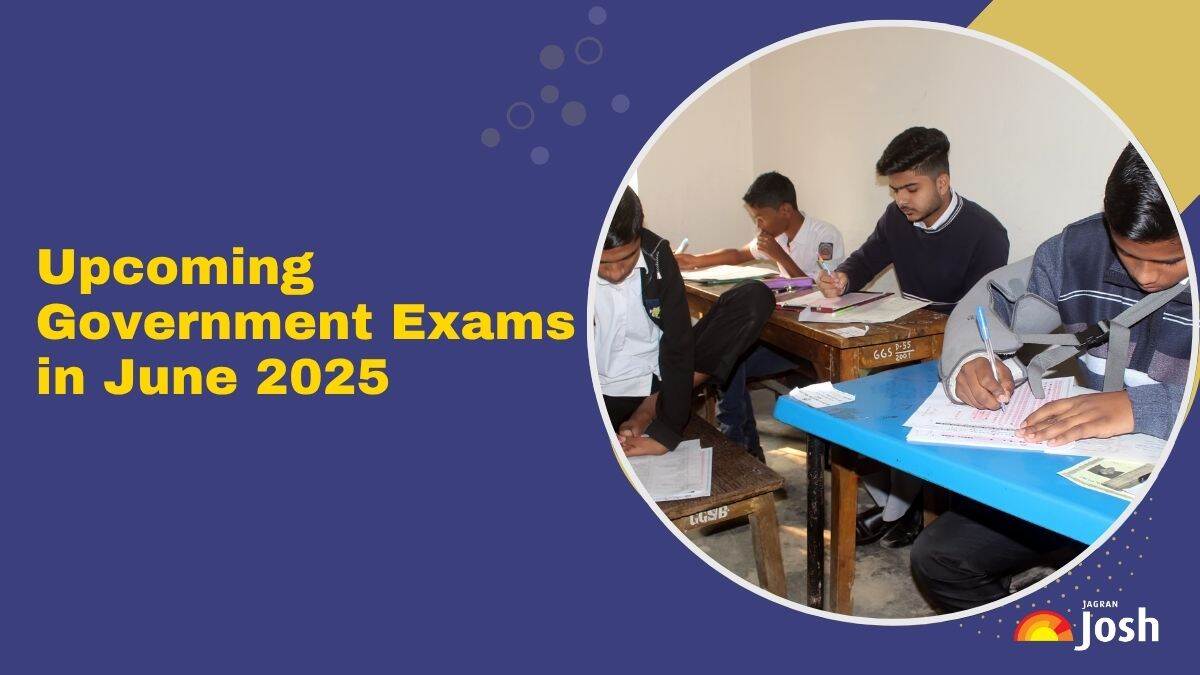 Government Exams in June 2025: Check Upcoming SSC, Railway, UPSC, Bank Exam Dates