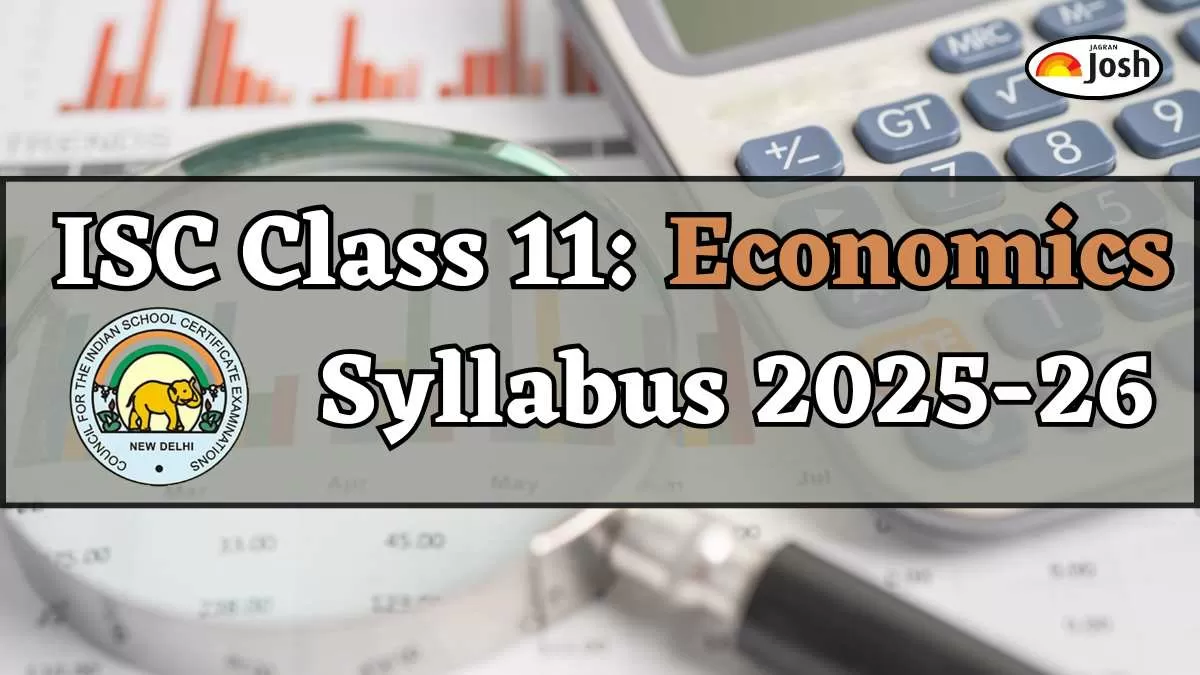 ISC Class 11 Economics Syllabus 2025-2026: Download Economics Syllabus PDFs Here!