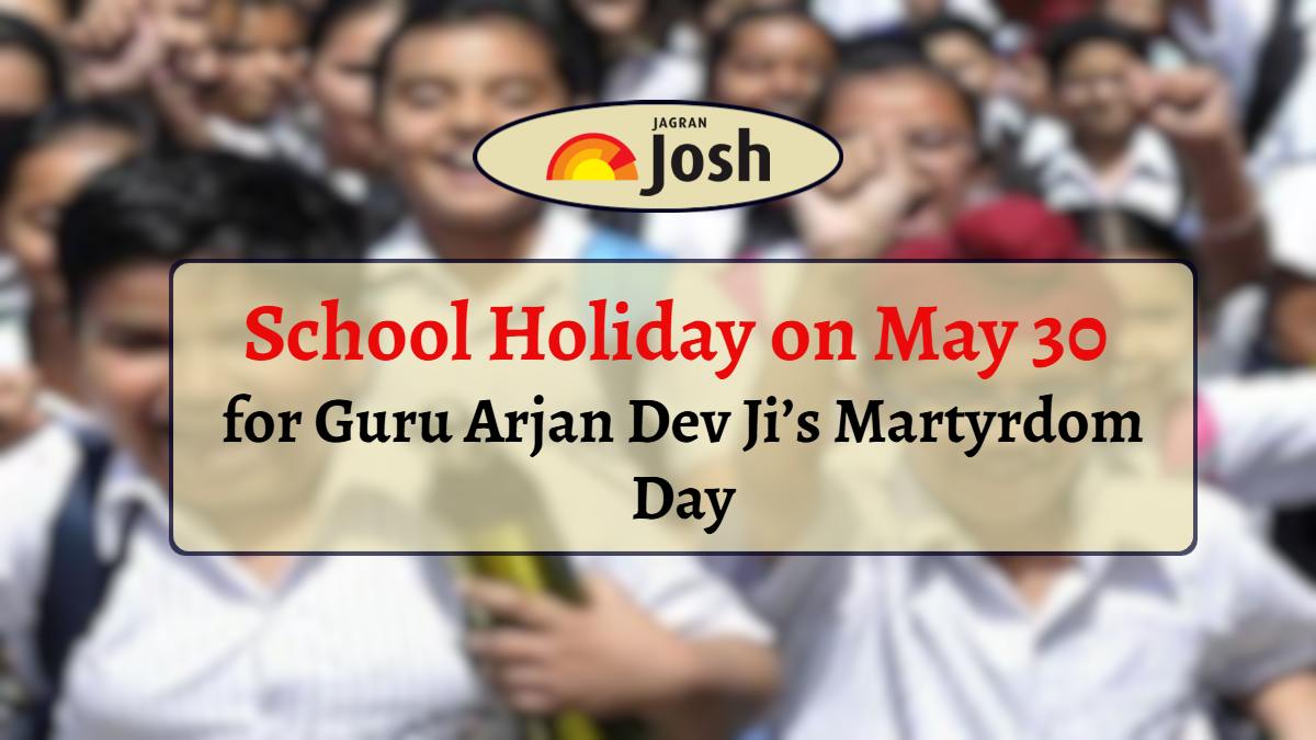 School Holiday on May 30 for Guru Arjan Dev Ji’s Martyrdom Day in Punjab and Chandigarh