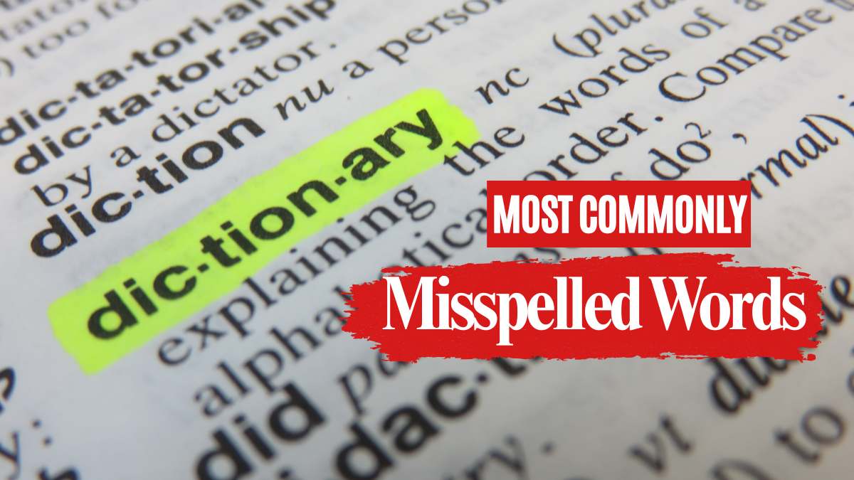 The Most Commonly Misspelled Words in English 