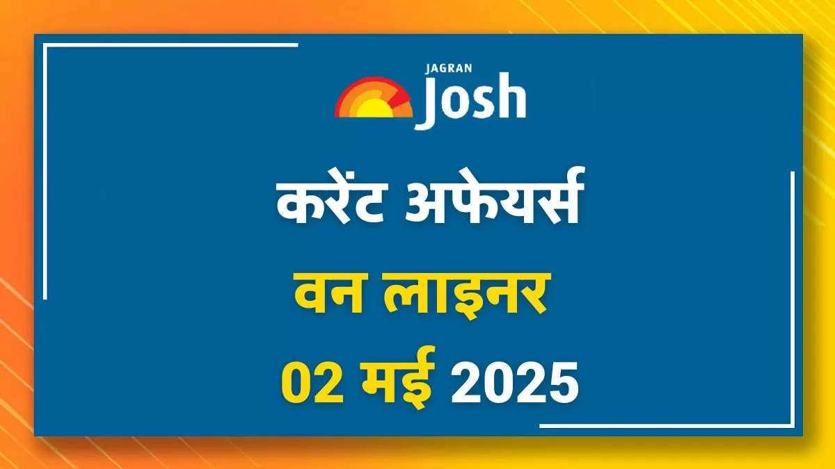 One Liner Current Affairs In Hindi 02 May 2025