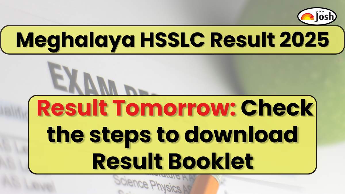 Meghalaya Board MOBSE HSSLC Result 2025: GET Class 12th Arts, Commerce, Science Result Online at mbose.in