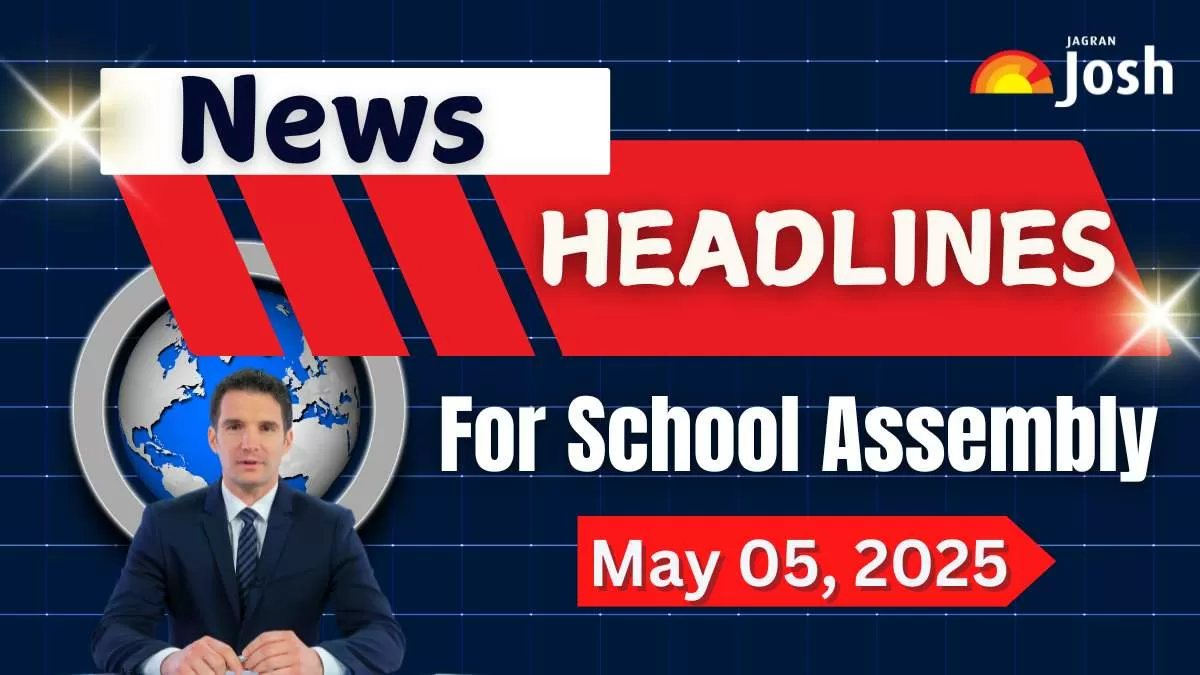 Get here today’s and tomorrow news headlines in English for School Assembly
