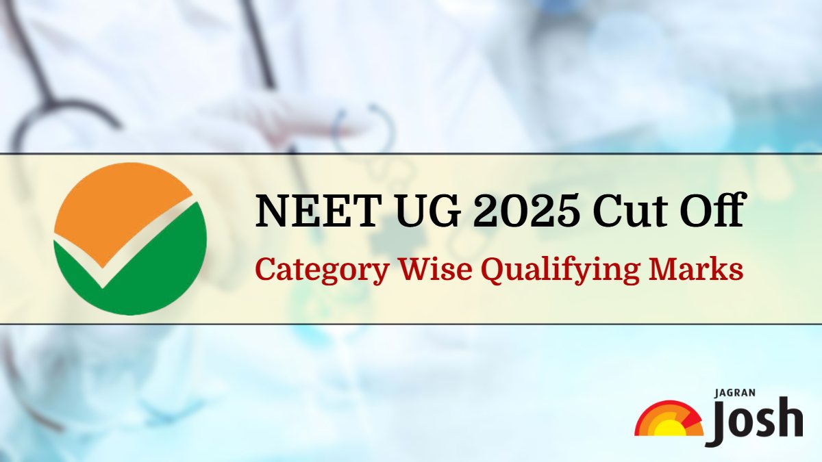NEET 2025 Expected Cut Off: Category-Wise Qualifying Marks for MBBS in Government Medical Colleges