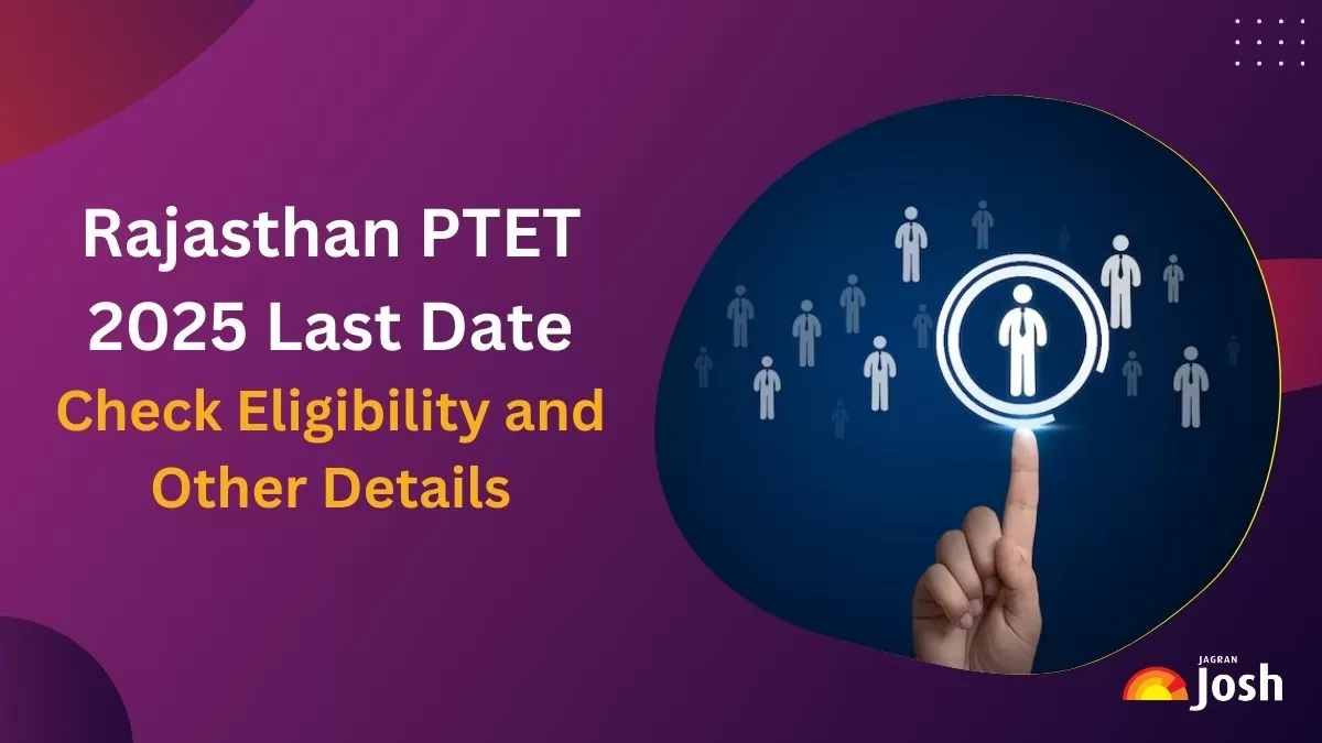 Rajasthan PTET 2025 Last Date