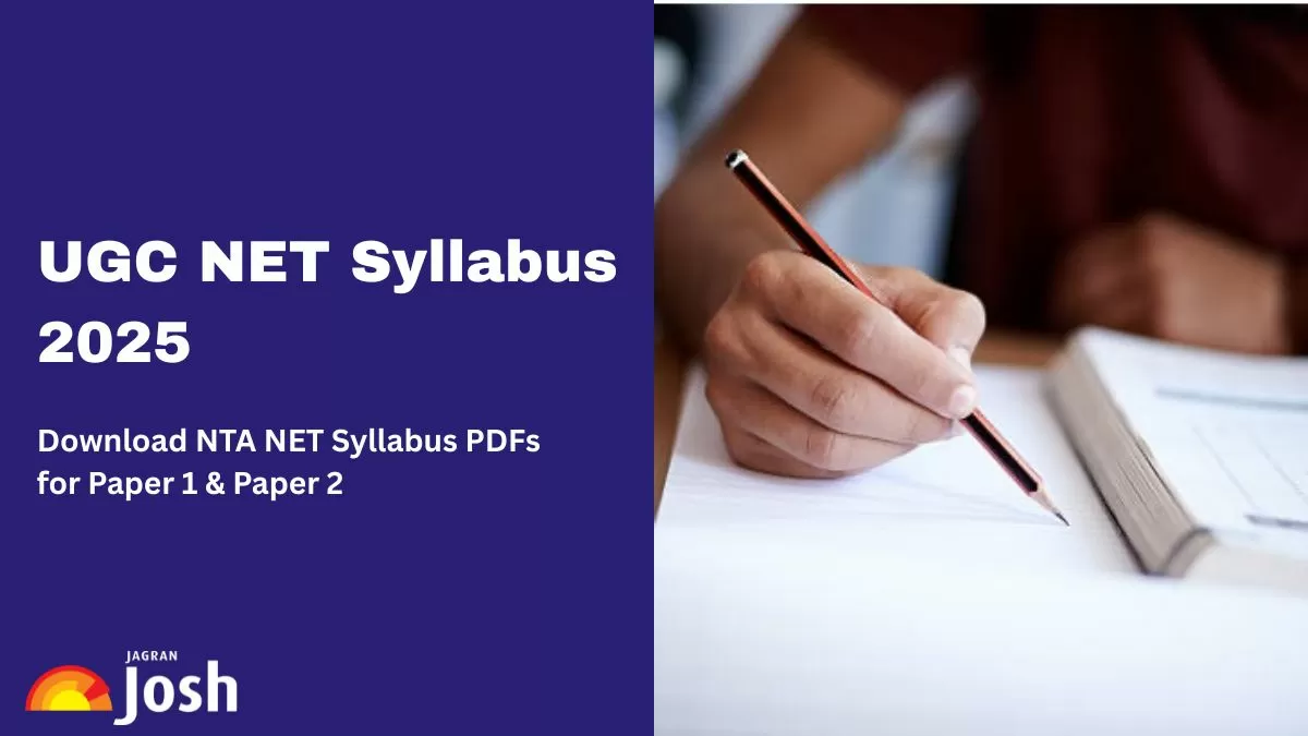 NTA UGC NET Syllabus 2025: Paper 1, 2 Syllabus PDF Download