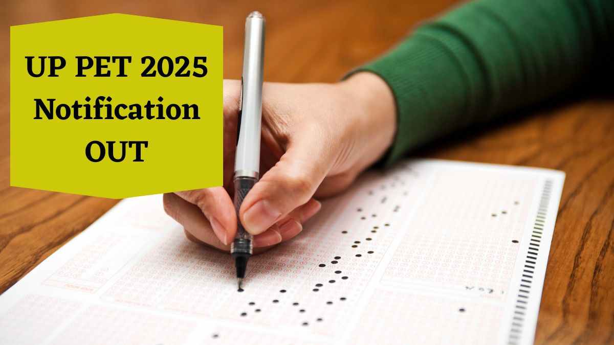 UP PET 2025: यूपी पीईटी परीक्षा की अधिसूचना जारी, 14 मई से करें आवेदन, यहाँ चेक करें योग्यता और आवेदन प्रक्रिया