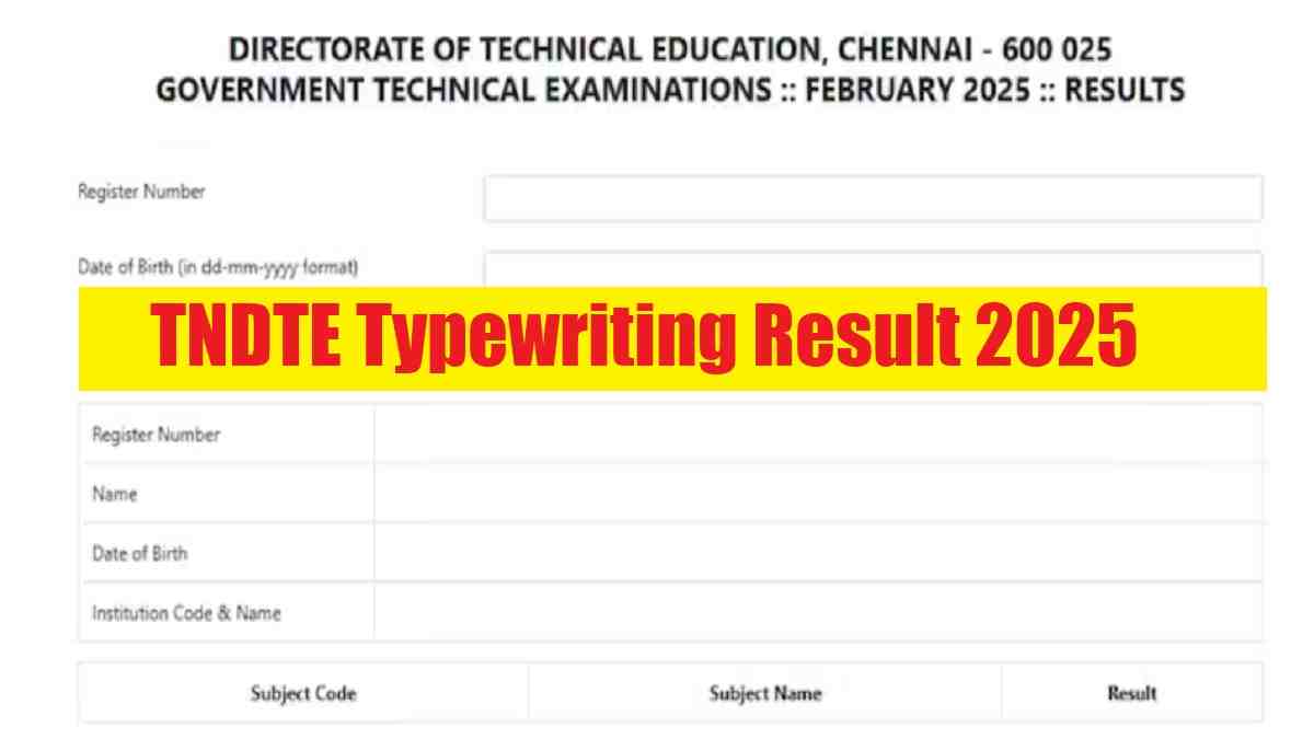TNDTE Typewriting Result 2025 OUT at tndtegteonline.in, Download Result and Marksheet here