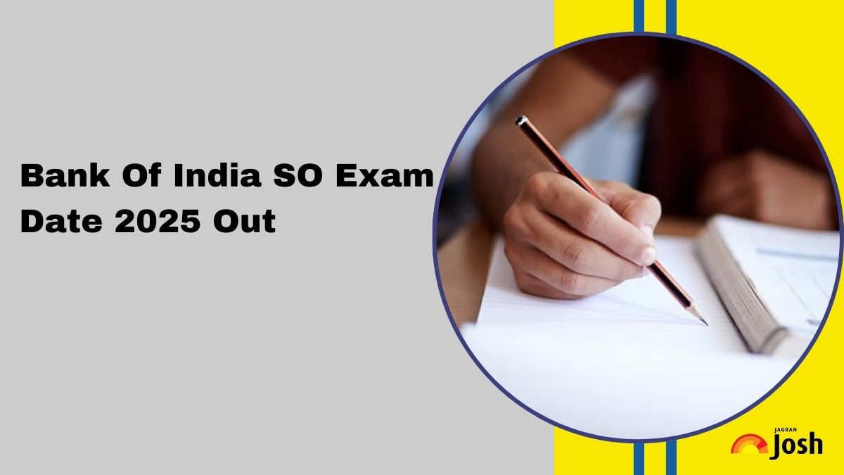BOI SO Exam Date 2025 Out: Check Officer Scale 2, 3 & 4 Exam Date and Timings