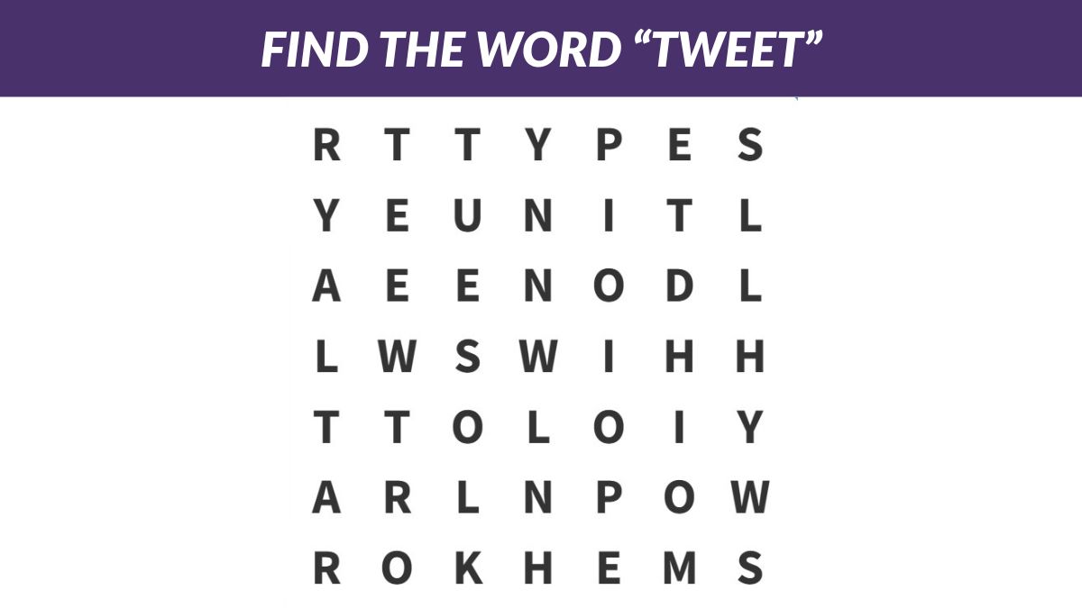 You have 20/20 vision if you can find “TWEET” in 9 seconds!
