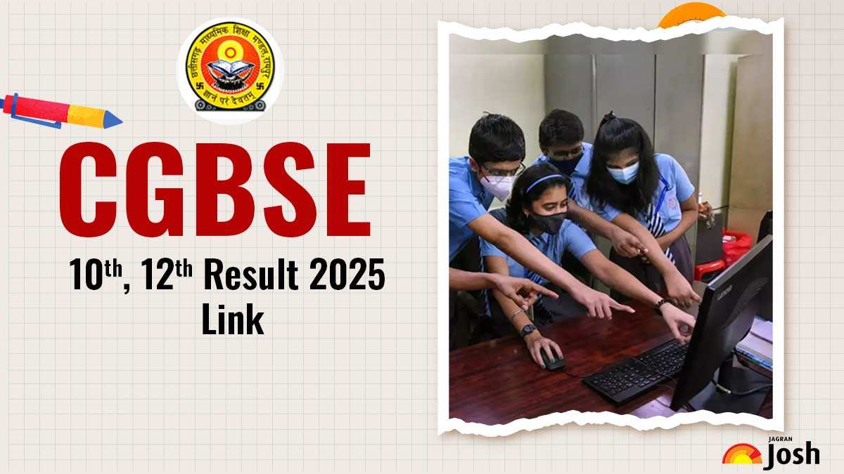 results.cg.nic.in and cgbse.org 2025: Direct Link to Check CG Board Result, Steps to Follow Here