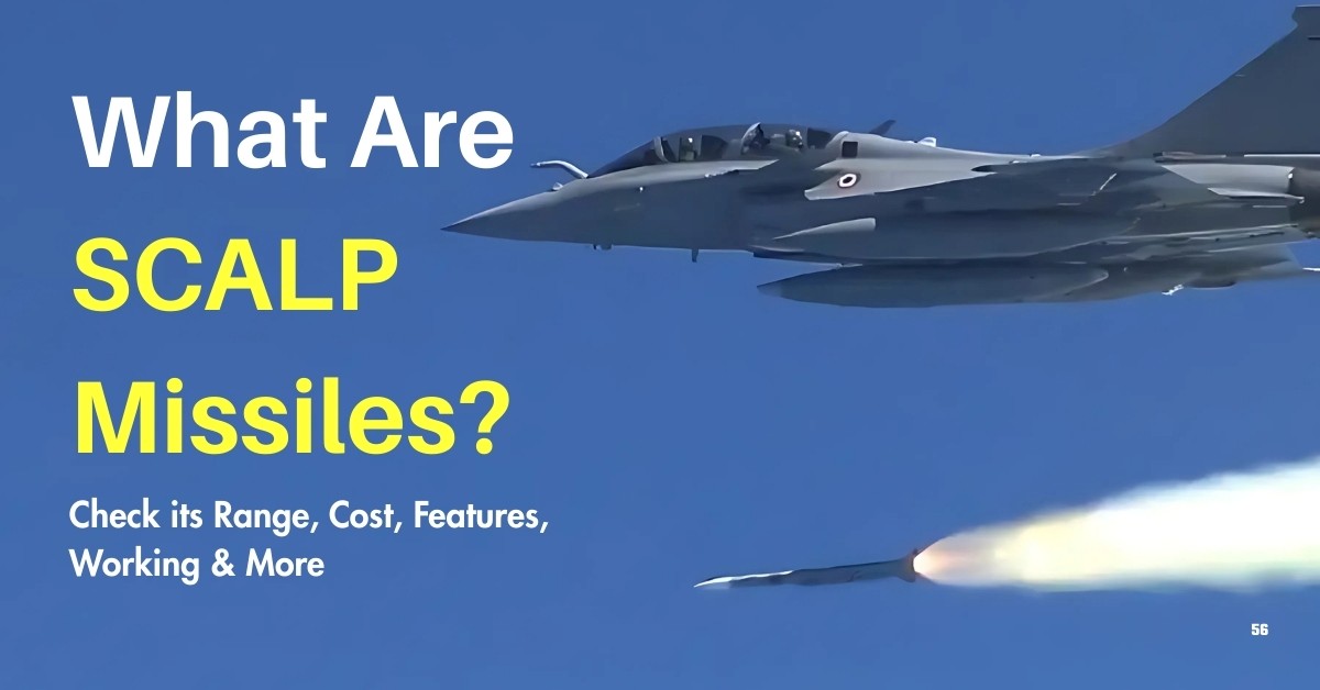 Scalp Missile (Storm Shadow) Check its Cost, Range, Specifications and
