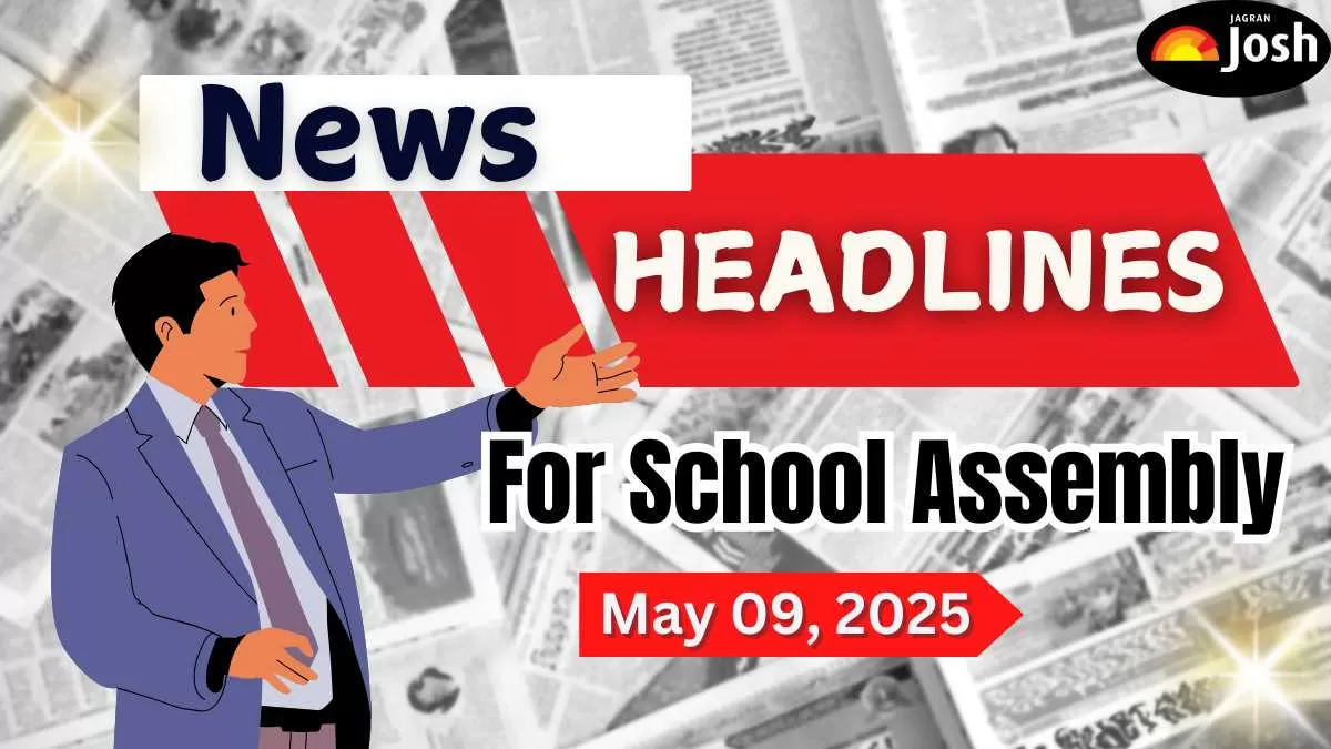 Get here today’s and tomorrow news headlines in English for School Assembly