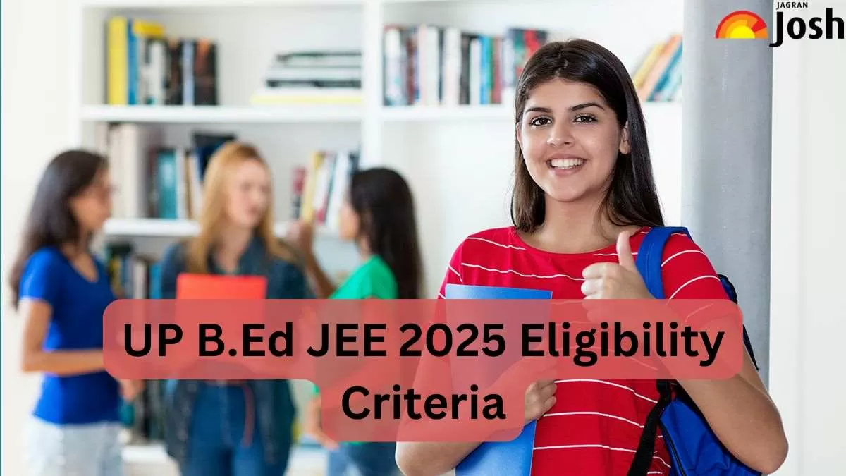 UP B.Ed JEE 2025 Eligibility Criteria